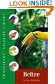 Traveller's Wildlife Guide: Belize and Northern Guatemala