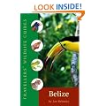 Traveller's Wildlife Guide: Belize and Northern Guatemala