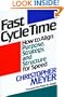Fast Cycle Time: How to Align Purpose, Strategy, and Structure for Speed