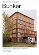 Bunker. Luftschutz und Luftschutzbau in Hamburg