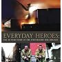 Everyday Heroes: The 30-year Story of the Strathclyde Fire Brigade