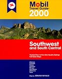 Mobil Travel Guide 2000 Southwest and South Central: Arkansas, Colorado, Kansas, Louisiana, Missouri, New Mexico, Oklahoma, Texas (Mobil Travel Guide : Southwest and South Central 2000)