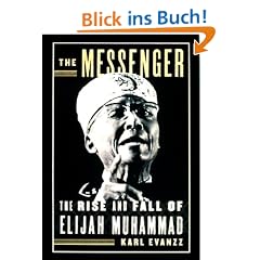 The Messenger: The Rise and Fall of Elijah Muhammad