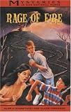 : Rage Of Fire (Mysteries in Our National Park)