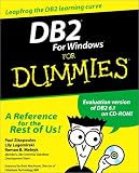 DB2 for Windows for Dummies Paul C Zikopoulos, Lily Lugomirski, Roman B. Melnyk