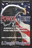 Power Quest--Book One: Americas Obsession with the Paranormal