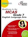 Roadmap to the MCAS Grade 7 English Language Arts (State Test Preparation Guides)