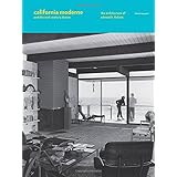 california moderne and the mid century dream the architecture of edward h fickett
