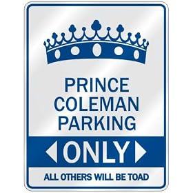 Click here to buy  PRINCE COLEMAN PARKING ONLY  PARKING SIGN NAME by topexpressions.