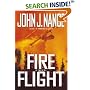 Fire Flight : A Novel (Nance, John J)
