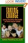 Taking Charge: Caring Discipline That Works -- At Home and at School (Third Edition)