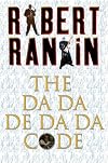 The Da-da-de-da-da Code (Gollancz)