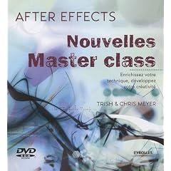 After Effects : Nouvelles Master class (1DVD)