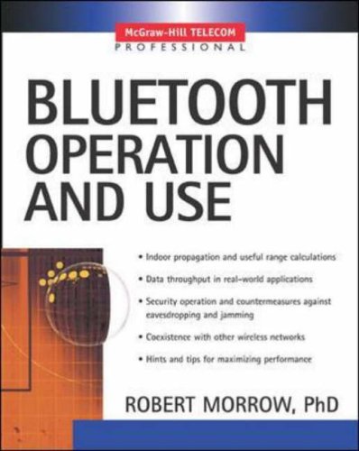 Bluetooth: Operation and Use (McGraw-Hill Telecom Professional)
