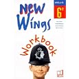 New Wings : Anglais, 6e (Workbook)