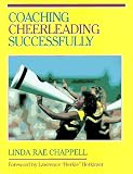 Coaching Cheerleading Successfully (Coaching Successfully Series)