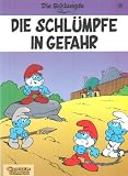 Die Schl&uuml;mpfe, Bd.15, Die Schl&uuml;mpfe in Gefahr - Peyo