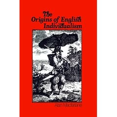 Origins of English Individualism: Family, Property and Social Transition