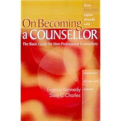 On Becoming a Counsellor: A Basic Guide for Non-professional Counsellors and the Helping Professions