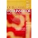 On Becoming a Counsellor: A Basic Guide for Non-professional Counsellors and the Helping Professions