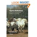 Equine Behavior,: A Guide for Veterinarians and Equine Scientists
