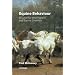 Behavior: A Guide for Veterinarians and Equine Scientists