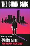 The Chain Gang: One Newspaper Versus the Gannett Empire
