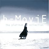 B-Movie - The Platinum Collection