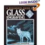 A Beginner's Guide to Glass Engraving