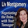 Negotiating the Rules with Your Teenager: Communicating with Your Teen