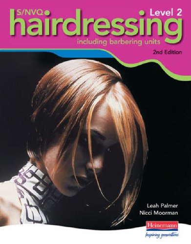 S/NVQ Level 2 Hairdressing – 2nd edition (S/NVQ Hairdressing for Levels 1  2 and 3)