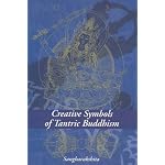 Creative Symbols of Tantric Buddhism book cover