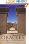 The Oracles of the  Ancient World: A Comprehensive Guide (Duckworth Archaeology)