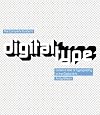 The Complete Guide to Digital Type: Creative Use of Typography in the Digital Arts