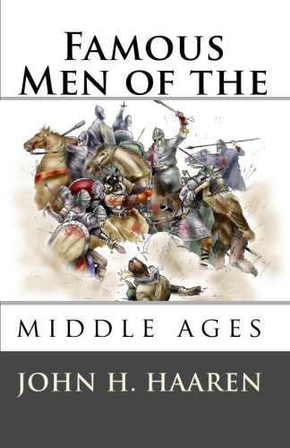 Famous Men of the Middle Ages
