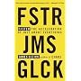 Faster: The Acceleration of Just About Everything