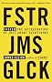 Faster: The Acceleration of Just About Everything Faster: The Acceleration of Just About Everything
