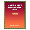  LINUX and UNIX Programming Tools: A Primer for Software Developers 