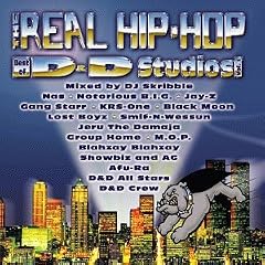 The Real Hip Hop Best of D&D Studios  1 by  DJ Skribble 
