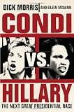 Condi vs. Hillary: The Next Great Presidential Race