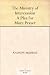 The Ministry of Intercession A Plea for More Prayer