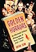 Search : Golden Horrors: An Illustrated Critical Filmography of Terror Cinema, 1931–1939