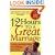 12 Hours to a Great Marriage: A Step-by-Step Guide for Making Love Last