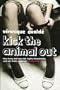 Kick the Animal Out