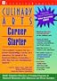 Culinary Arts Career Starter