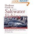 Northeast Guide to Saltwater Fishing and Boating by Vin Sparano