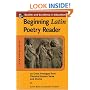Beginning Latin Poetry Reader: 70 Passages from Classical Roman Verse and Drama (Latin Readers (McGraw-Hill))