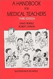A Handbook for Medical Teachers