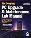 The Complete PC Upgrade and Maintenance Lab Manual