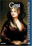 Romantics & Realists - Goya